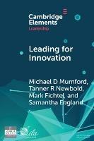 Leading for Innovation: Leadership Actions to Enhance Follower Creativity