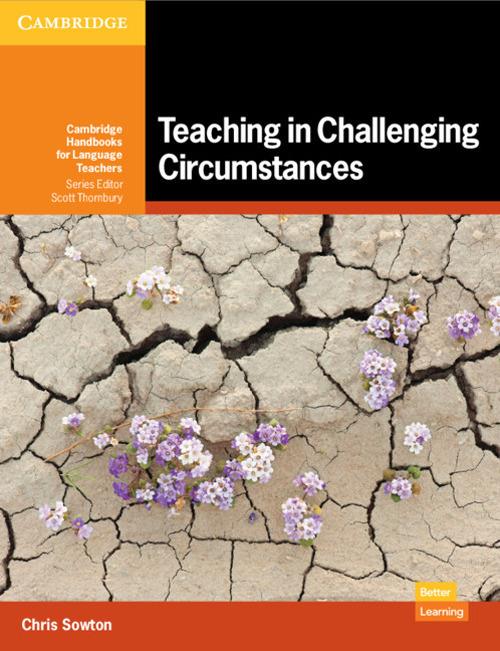 Teaching in Challenging Circumstances Paperback - Chris Sowton - cover
