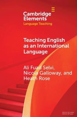 Teaching English as an International Language - Ali Fuad Selvi,Nicola Galloway,Heath Rose - cover