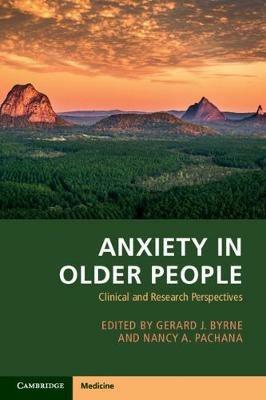 Anxiety in Older People: Clinical and Research Perspectives - cover