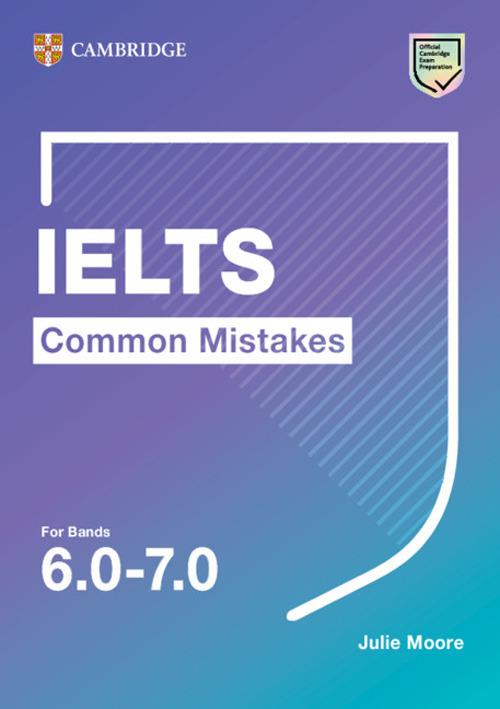 IELTS Common Mistakes For Bands 6.0-7.0 - Julie Moore - cover