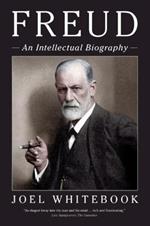 Freud: An Intellectual Biography