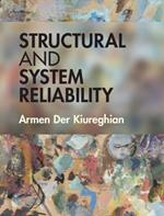 Structural and System Reliability
