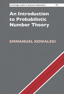 An Introduction to Probabilistic Number Theory - Emmanuel Kowalski - cover