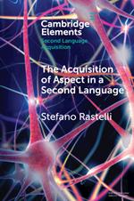 The Acquisition of Aspect in a Second Language