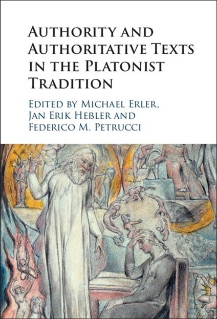 Authority and Authoritative Texts in the Platonist Tradition