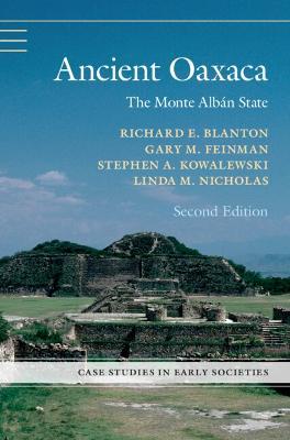 Ancient Oaxaca: The Monte Alban State - Richard E. Blanton,Gary M. Feinman,Stephen A. Kowalewski - cover