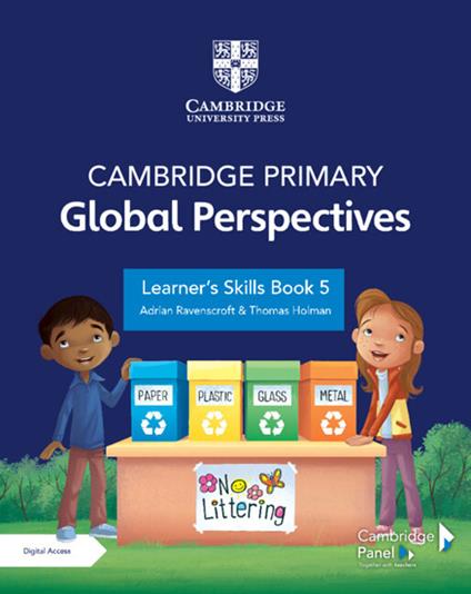 Cambridge Primary Global Perspectives Learner's Skills Book 5 with Digital Access (1 Year) - Adrian Ravenscroft,Thomas Holman - cover