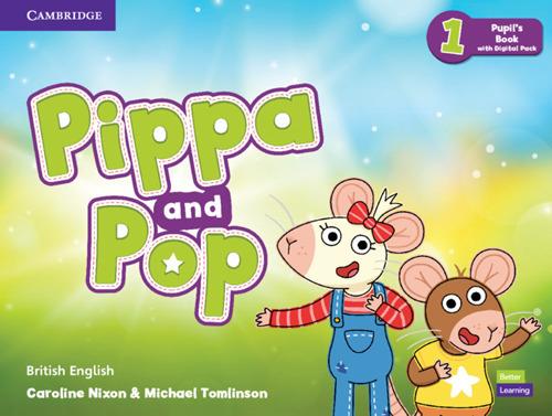 Pippa and Pop Level 1 Pupil's Book with Digital Pack British English - Caroline Nixon,Michael Tomlinson - cover