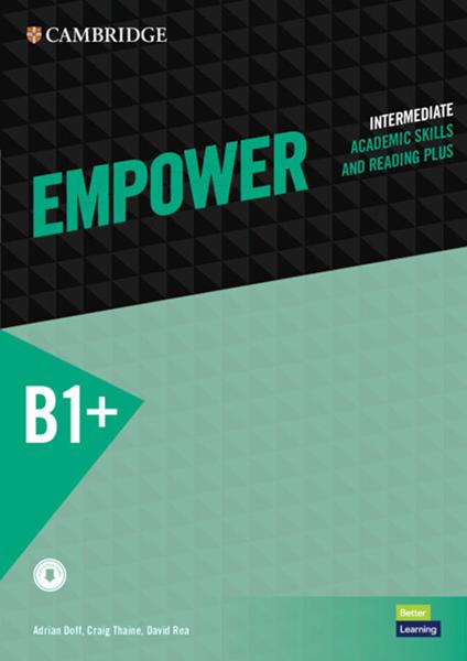  Empower. Intermediate/B1+. Student's book, Academic skills and Reading plus. Con digital pack. Con e-book