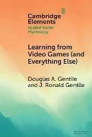 Learning from Video Games (and Everything Else): The General Learning Model