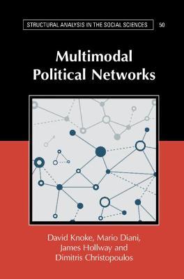 Multimodal Political Networks - David Knoke,Mario Diani,James Hollway - cover