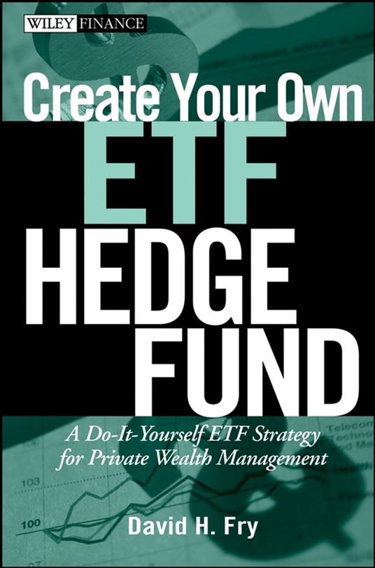 Create Your Own ETF Hedge Fund