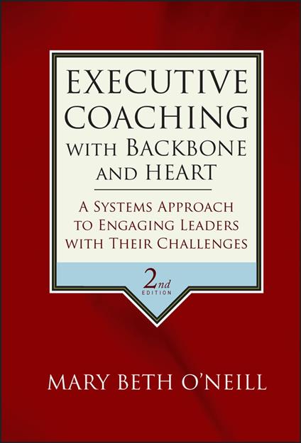 Executive Coaching with Backbone and Heart