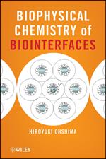 Biophysical Chemistry of Biointerfaces