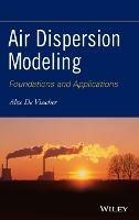 Air Dispersion Modeling: Foundations and Applications - Alex De Visscher - cover