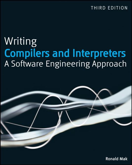 Writing Compilers and Interpreters