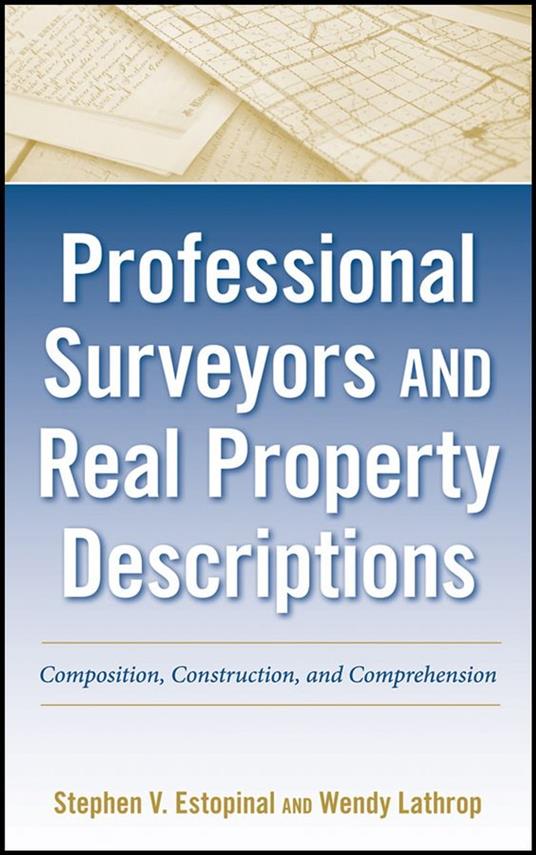 Professional Surveyors and Real Property Descriptions