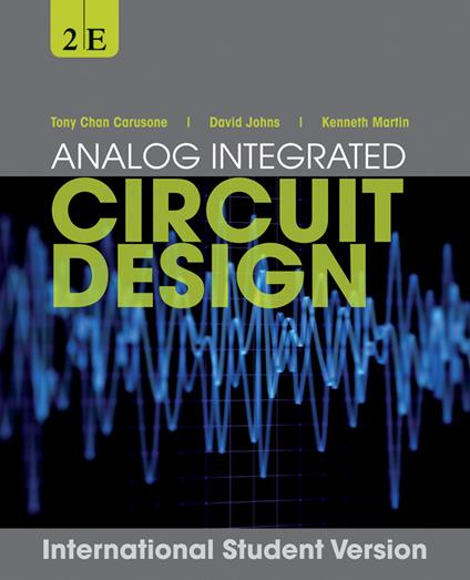 Analog Integrated Circuit Design, International Student Version - Tony Chan Carusone,David Johns,Kenneth Martin - cover