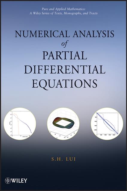 Numerical Analysis of Partial Differential Equations