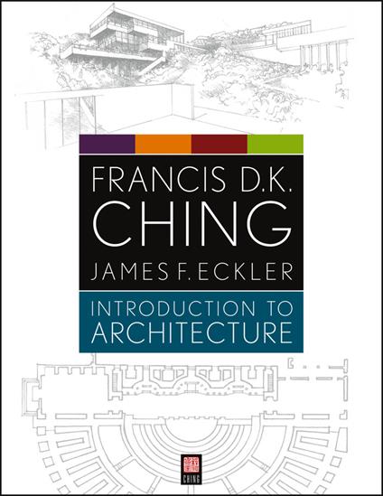 Introduction to Architecture - James F. Eckler,Francis D. K. Ching - cover
