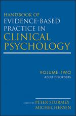 Handbook of Evidence-Based Practice in Clinical Psychology, Adult Disorders