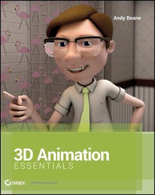 3D Animation Essentials - Andy Beane - cover