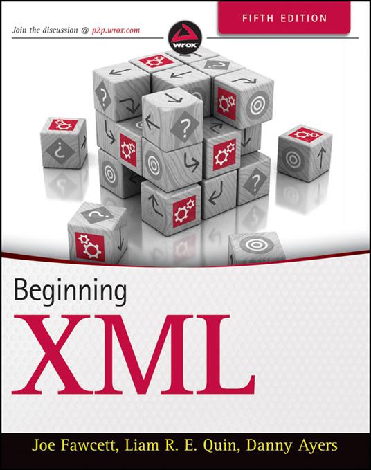 Beginning XML - Joe Fawcett,Danny Ayers,Liam R. E. Quin - cover