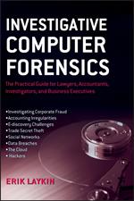 Investigative Computer Forensics