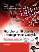 Phosphorus(III)Ligands in Homogeneous Catalysis