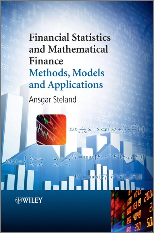 Financial Statistics and Mathematical Finance