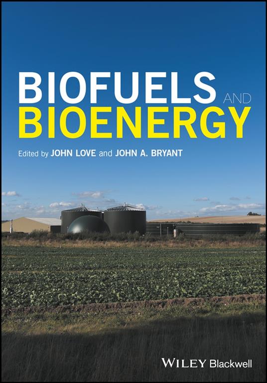 Biofuels and Bioenergy