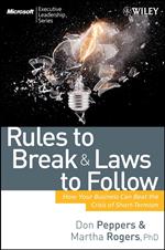 Rules to Break and Laws to Follow