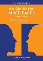 An Aid to the MRCP PACES, Volume 3