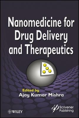 Nanomedicine for Drug Delivery and Therapeutics - cover