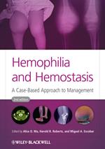 Hemophilia and Hemostasis