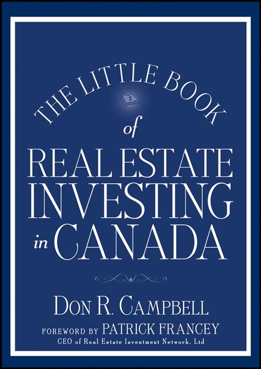 The Little Book of Real Estate Investing in Canada