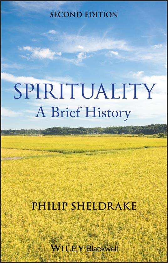 Spirituality: A Brief History - Philip Sheldrake - cover