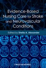 Evidence-Based Nursing Care for Stroke and Neurovascular Conditions