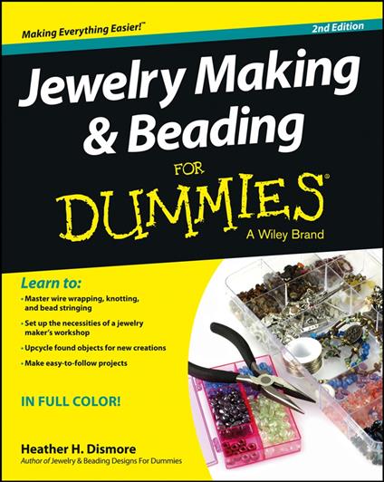 Jewelry Making and Beading For Dummies