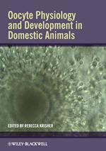 Oocyte Physiology and Development in Domestic Animals