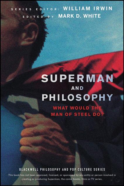 Superman and Philosophy