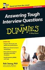 Answering Tough Interview Questions For Dummies - UK