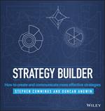 Strategy Builder: How to Create and Communicate More Effective Strategies