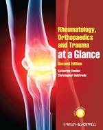 Rheumatology, Orthopaedics and Trauma at a Glance