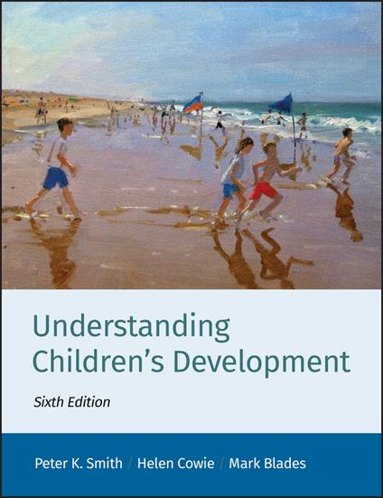 Understanding Children's Development - Peter K. Smith,Helen Cowie,Mark Blades - cover