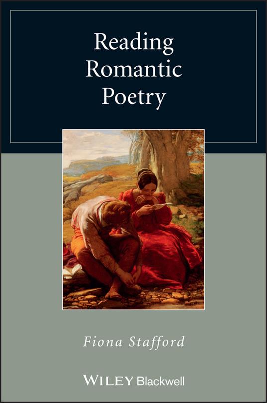 Reading Romantic Poetry - Fiona Stafford - cover