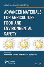 Advanced Materials for Agriculture, Food, and Environmental Safety