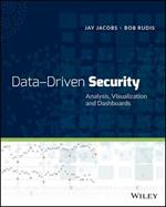 Data-Driven Security: Analysis, Visualization and Dashboards