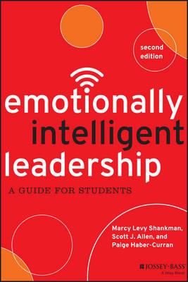 Emotionally Intelligent Leadership: A Guide for Students - Marcy Levy Shankman,Scott J. Allen,Paige Haber-Curran - cover